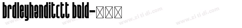brdleyhanditctt bold字体转换